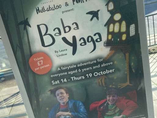🎭Baba Yaga by Theatre Porto and Theatre Hullabaloo🧙