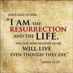 I am the Resurrection and the Life.jpeg