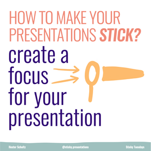 Create a focus for your presentation