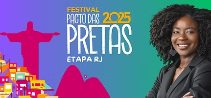 Pacto das Pretas: o futuro será com elas