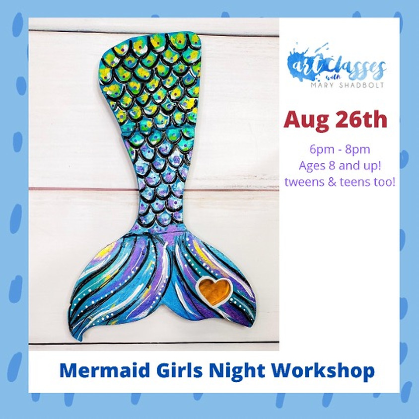Mermaid Tail GIRLS NIGHT Painting workshop