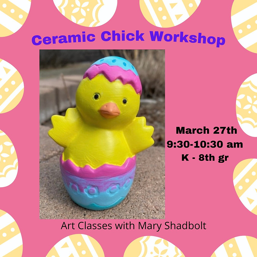 Ceramic Chick Painting Workshop