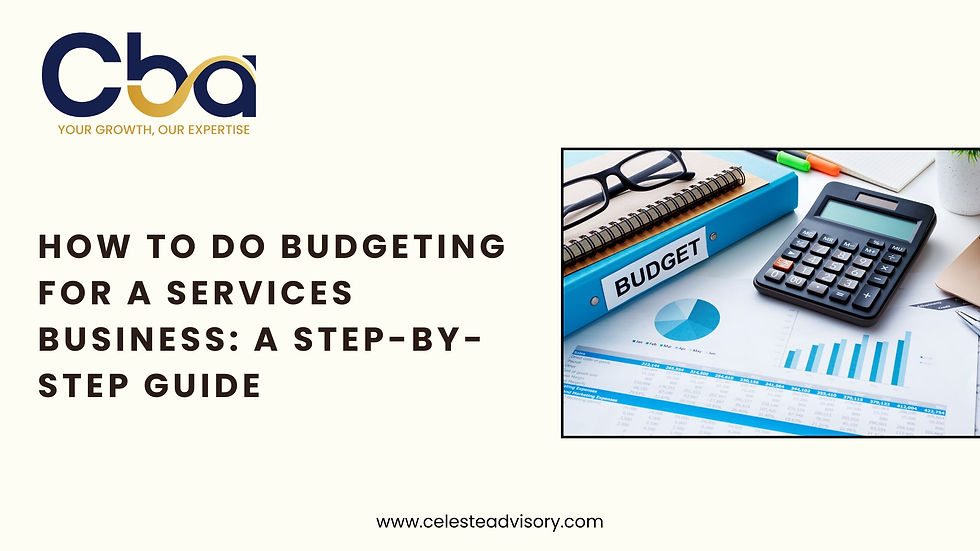 How to Do Budgeting for a Services Business- A Step-by-Step Guide.
