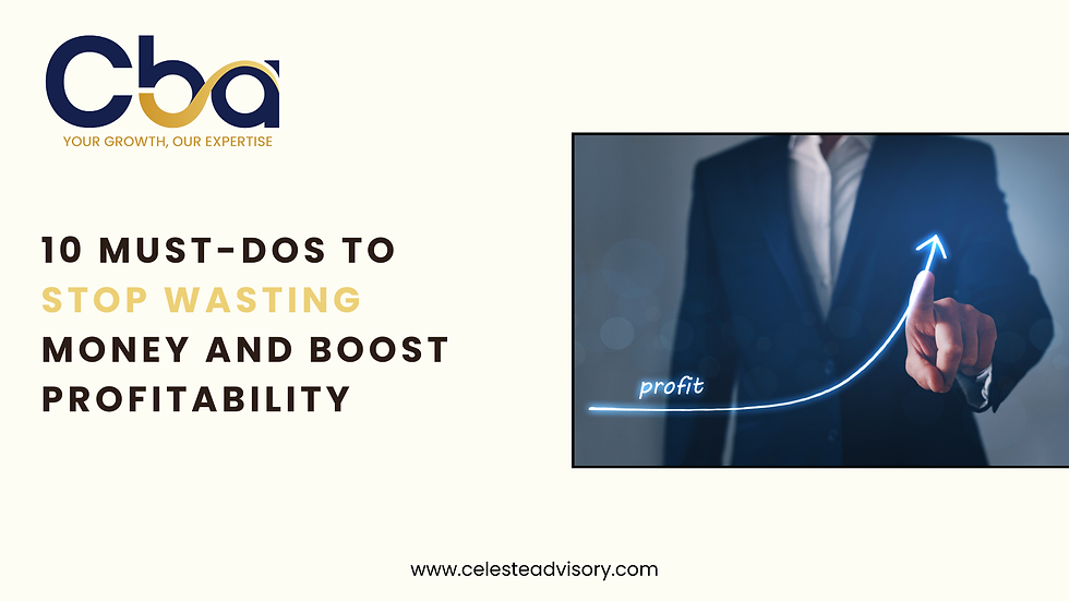 10 Must-Dos to Stop Wasting Money and Boost Profitability