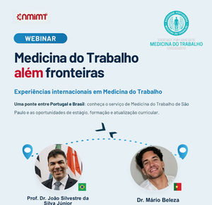 "Medicina do Trabalho Além Fronteiras" Webinar Portugal-Brasil