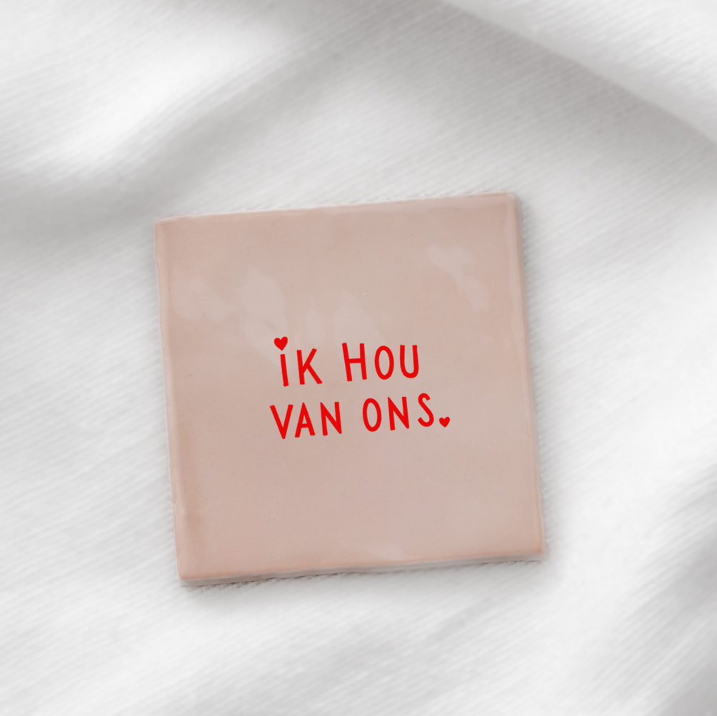 Ik hou van ons.