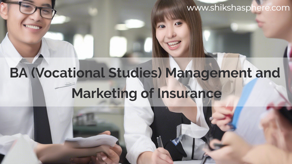 BA (Vocational Studies) Management and Marketing of Insurance ...
