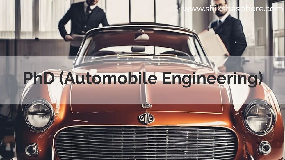 PhD (Automobile Engineering)