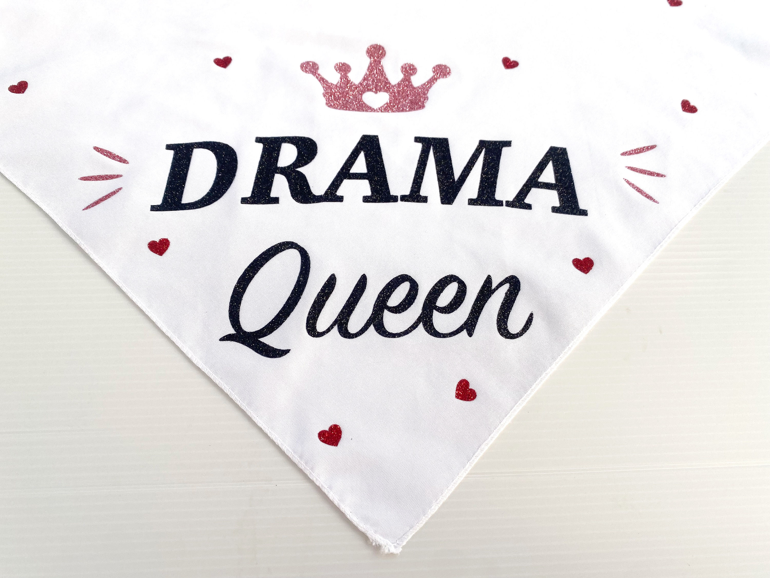 Bandana " Drama Queen"