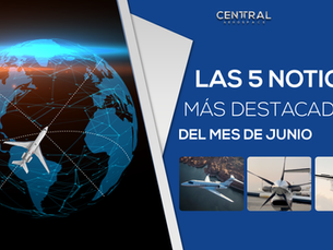 Top 5 noticias de Aviación de junio