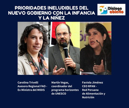 PRIORIDADES INELUDIBLES DEL NUEVO GOBIERNO CON LA INFANCIA Y LA NIÑEZ - PROGRAMA DIÁLOGO ABIERTO