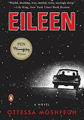 Eileen by Moshfegh