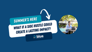 Summer’s Here — What If a Side Hustle Could Create A Lasting Impact?