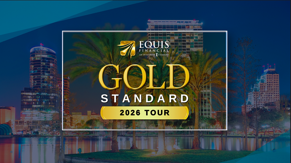 Gold Standard Tour - Equis Financial