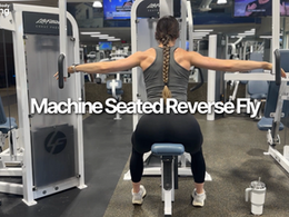 How to use the Seated Reverse Fly Machine (Reverse Pec Dec)