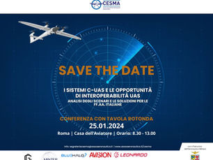 Sistemi UAS e C-UAS. Il 25 gennaio a Roma Conferenza del Centro Studi Militari Aerospaziali (CESMA)
