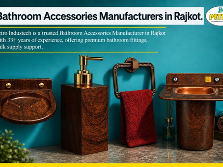 Bathroom Accessories Manufacturers in Rajkot