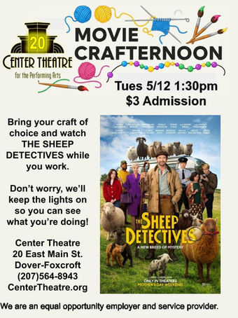 Movie Crafternoon on Tuesday 5/12 at 1:30pm bring your craft to work on and we'll leave the lights on!