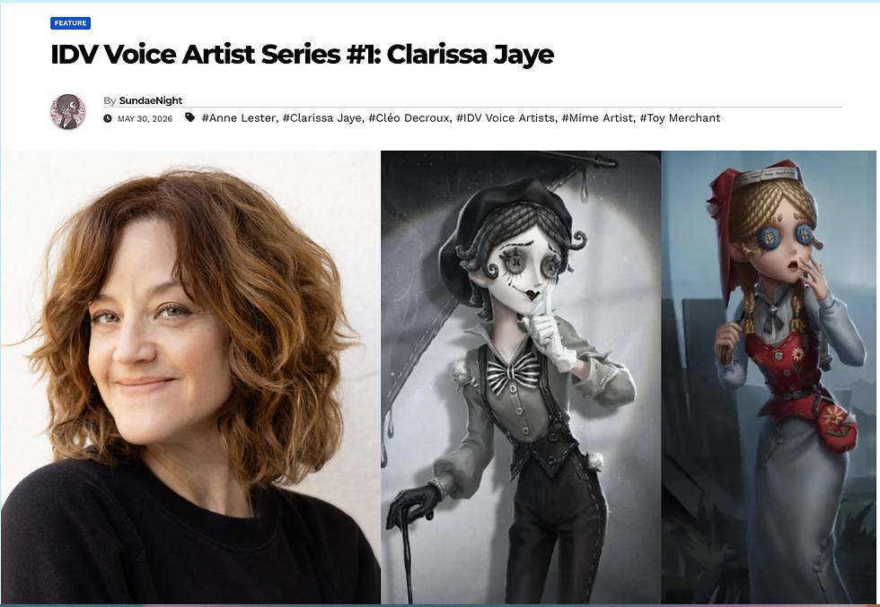 Identity V Mime Artist Anne Lester Clarissa Jaye Voiceover Artist