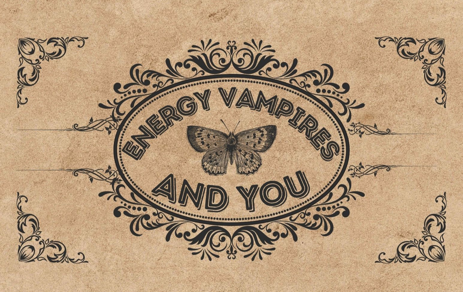 Energy Vampires and You