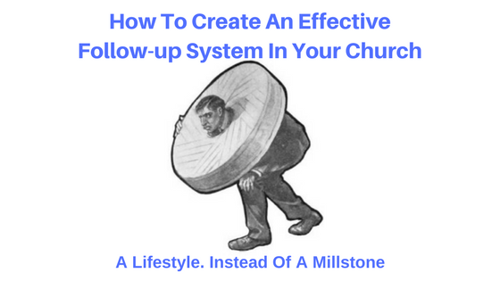 Follow-up Lifestyle Instead Of Millstone