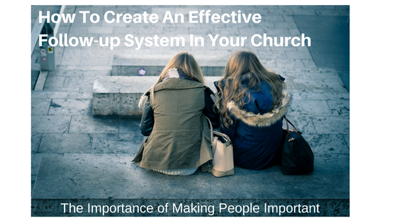 Follow-up Making People Important