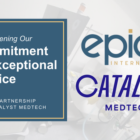 Strengthening Epica's commitment to service through new partnership with Catalyst MedTech