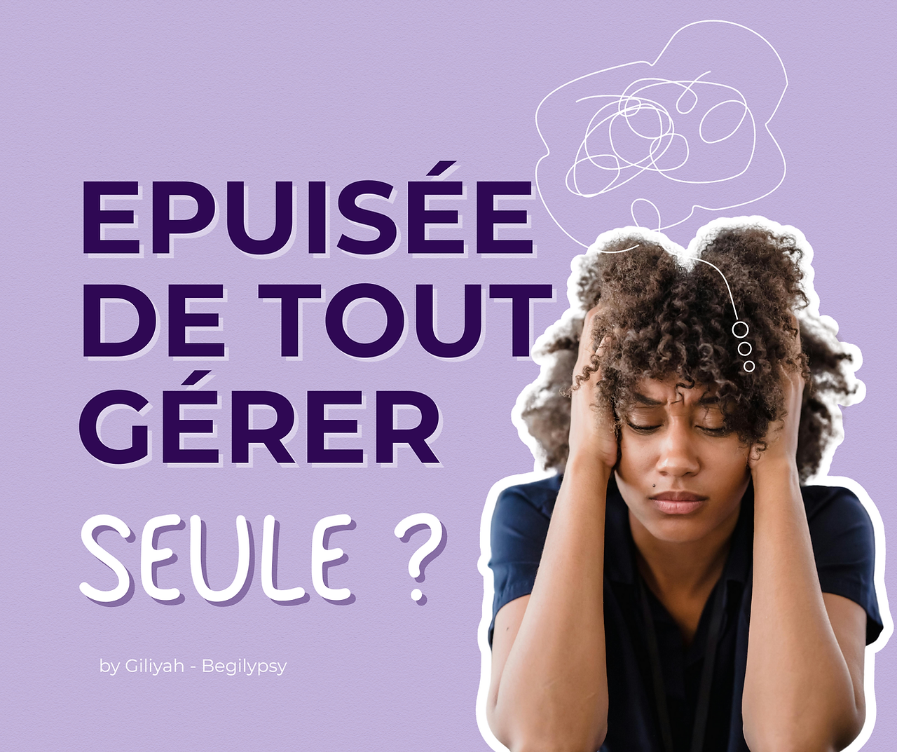 Article 'Epuisée de tout gérer seule ?'
