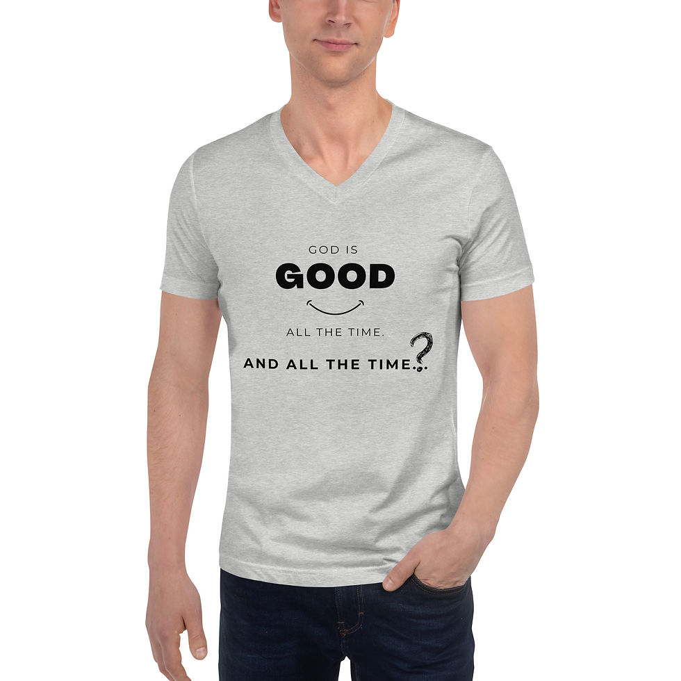 Thumbnail: God is Good All the Time Unisex V-Neck Tee