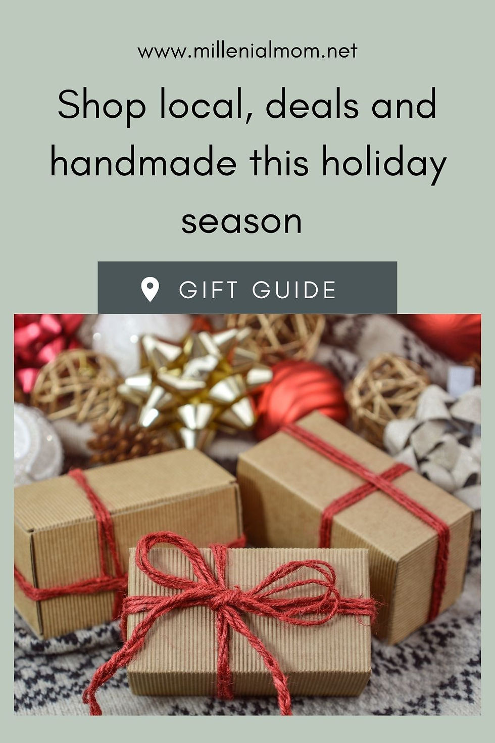 Picture of gifts with text, shop local deals and handmade this holiday season.