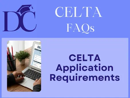What Are the Application Requirements for CELTA?