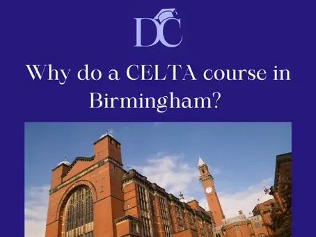 Why do a CELTA in Birmingham?