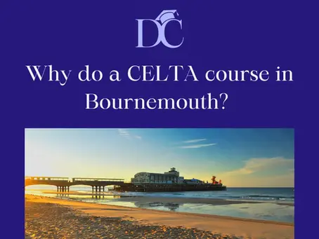 Why do a CELTA course in Bournemouth?