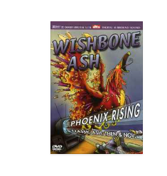 WISHBONE ASH - Phoenix Rising Classic Ash: Then & Now DVD (IMP ...