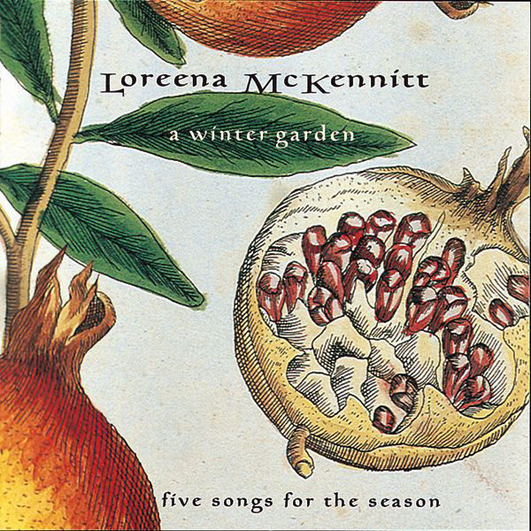 LOREENA MCKENNITT - A WINTER GARDEN (FIVE SONGS FOR THE SEASON) CD