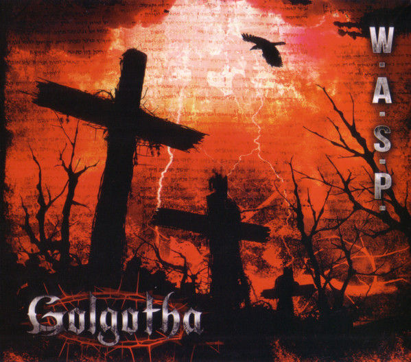 W.A.S.P. - GOLGOTHA CD