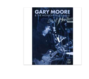GARY MOORE - LIVE MONTREUX 1990 DVD