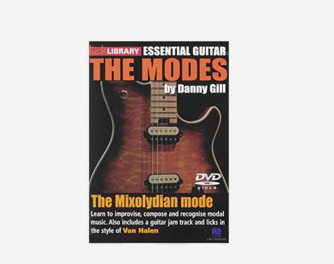 DANNY GILL (LICK LIBRARY ESSENTIAL GUITAR) - THE MODES THE MIXOLYDIAN MODE DVD
