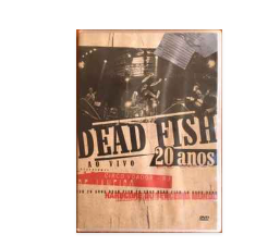 DEAD FISH - 20 ANOS AO VIVO DVD