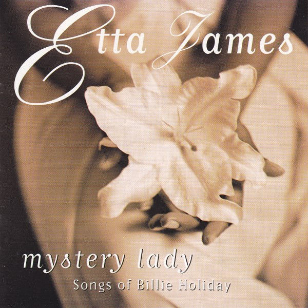 ETTA JAMES - MYSTERY LADY ( SONGS OF BILLIE HOLIDAY ) CD