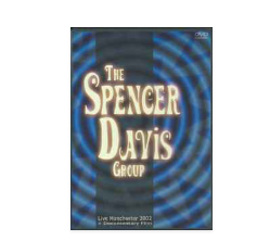 THE SPENCER DAVIS GROUP - Live In Manchester 2002 DVD