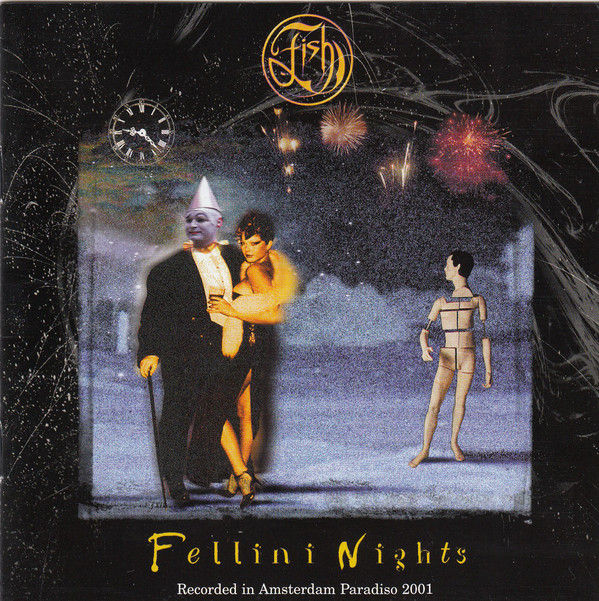FISH - FELLINI NIGHTS DUPLO CD