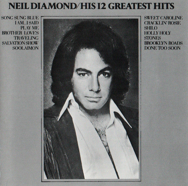 NEIL DIAMOND - HIS 12 GREATEST HITS CD
