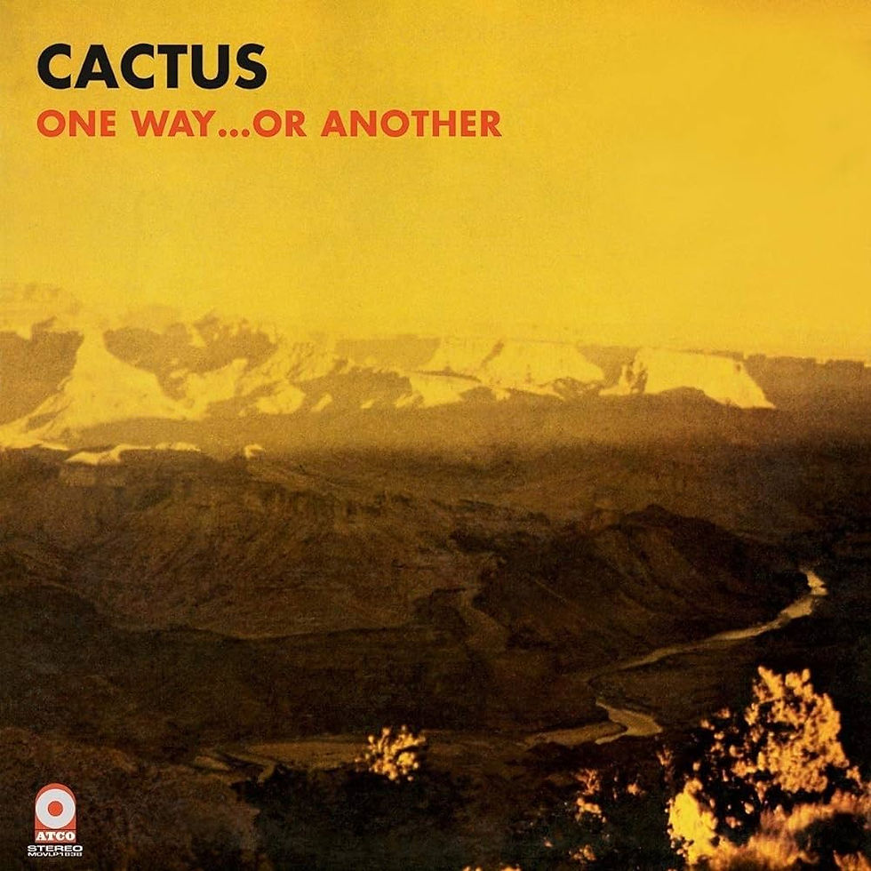 CACTUS - ONE WAY...OR ANOTHER CD