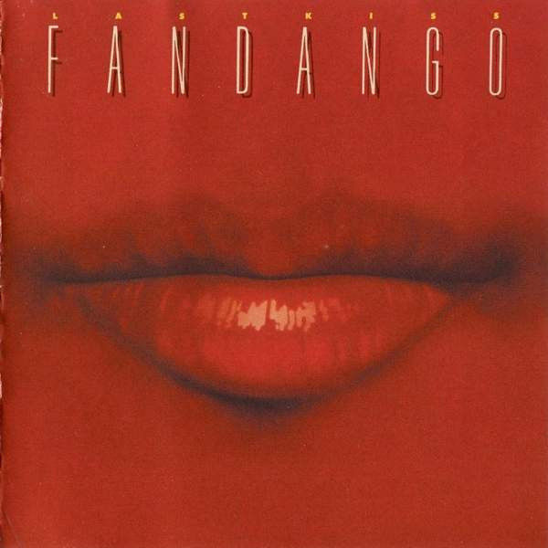 FANDANGO - LAST KISS CD
