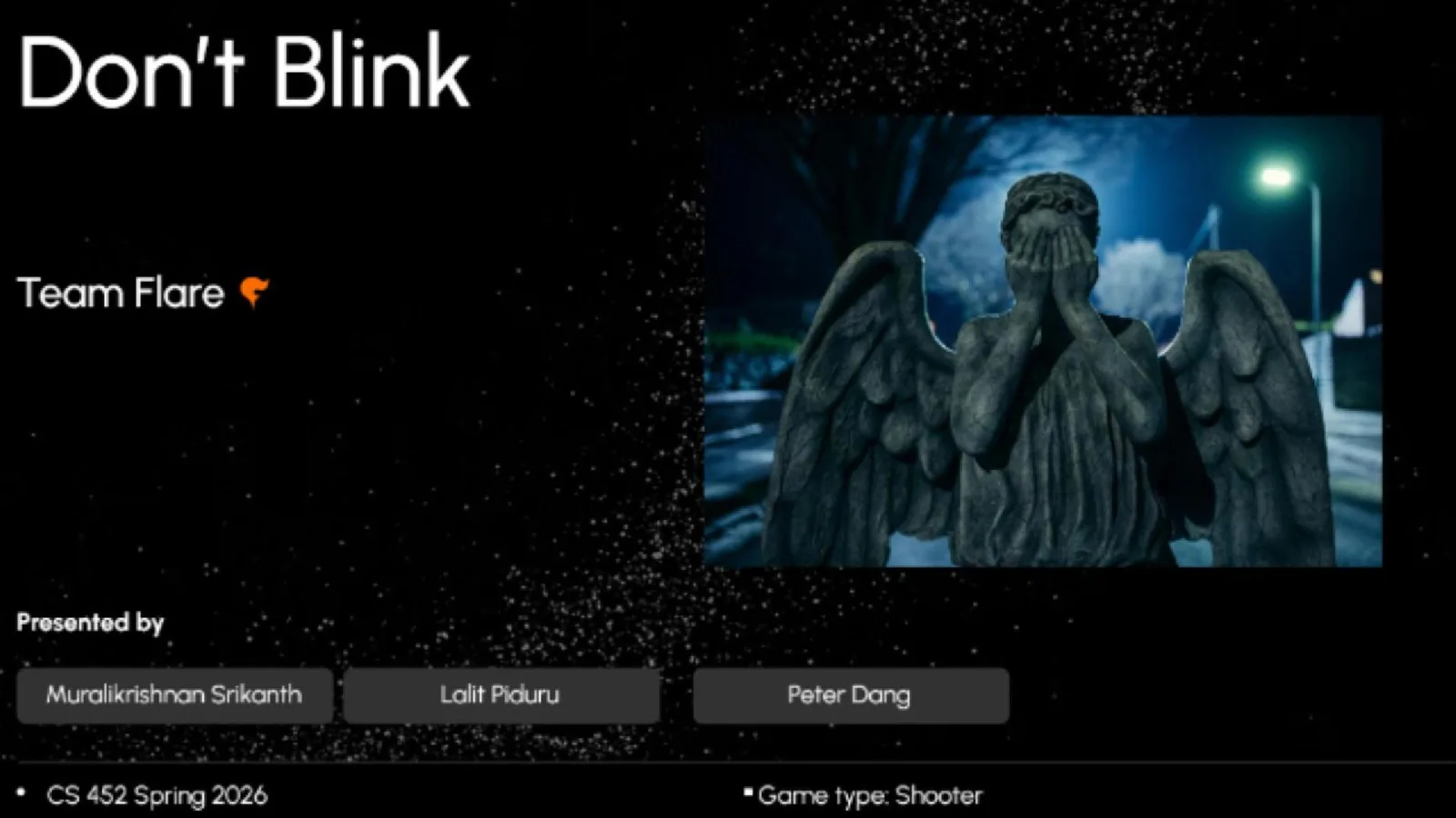 Don't Blink project image by Team Flare