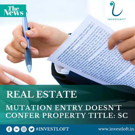 Mutation Entry Doesn't Confer Property Title: SC