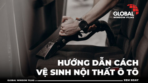 Hướng dẫn cách vệ sinh nội thất ô tô đơn giản có thể làm tại nhà