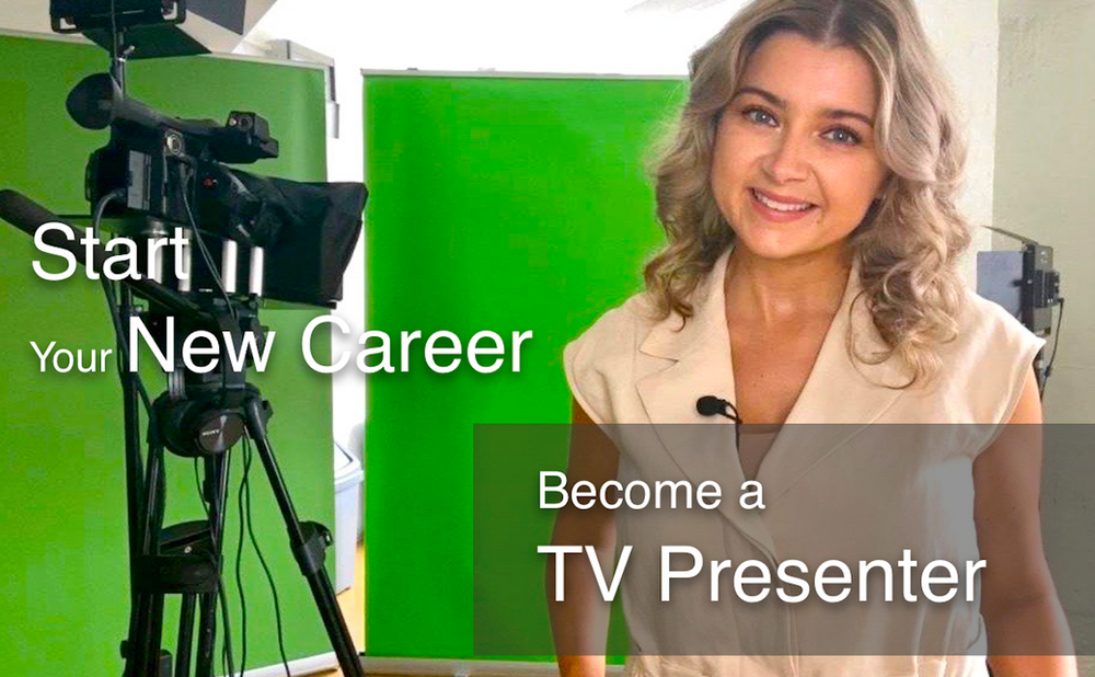 Get a new career a TV Presenter September and October