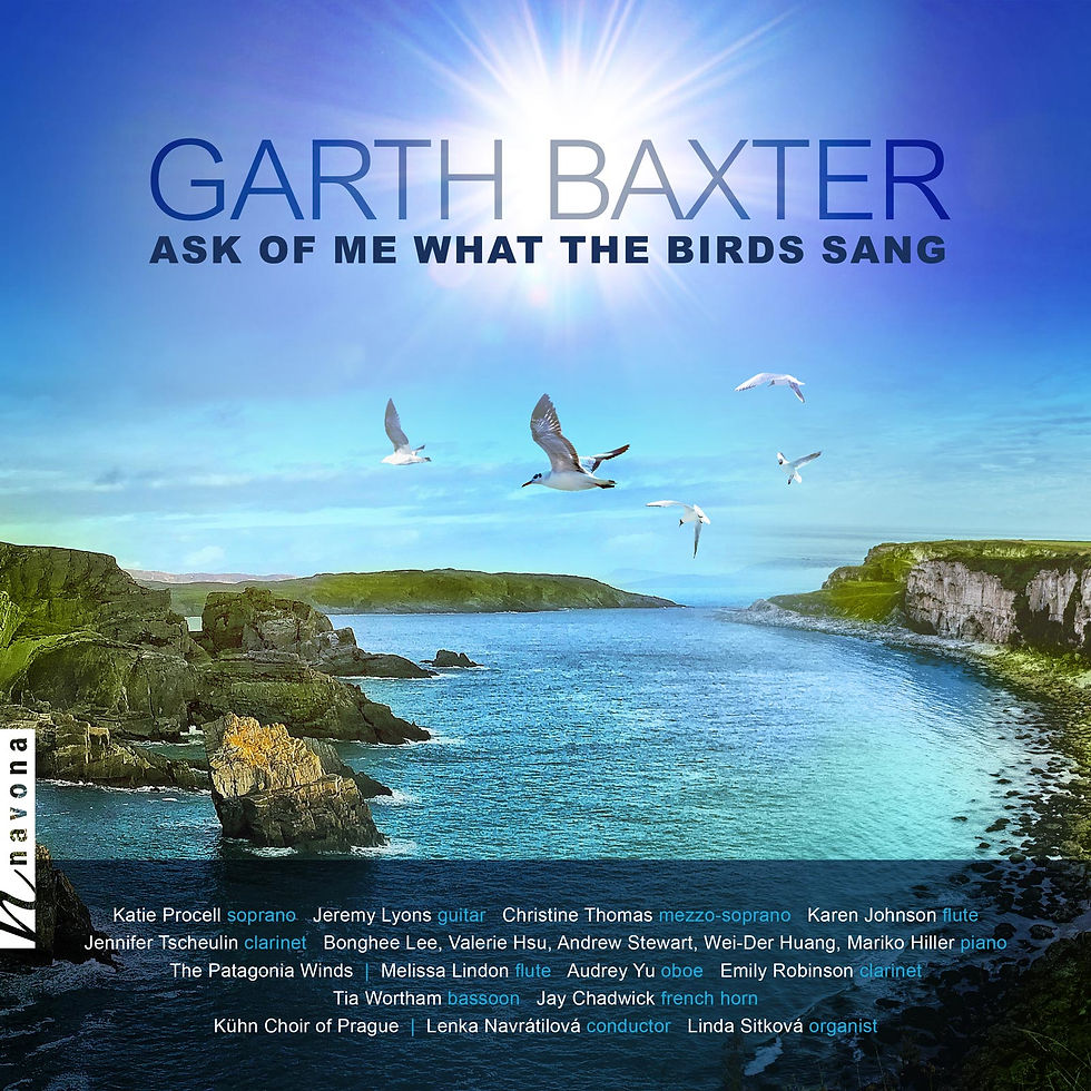 Garth Baxter, Ask of Me What the Birds Sang